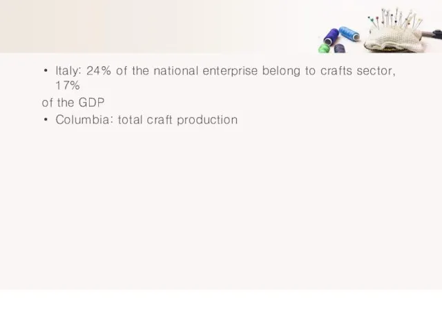 Italy: 24% of the national enterprise belong to crafts sector, 17% of