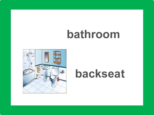 bathroom backseat