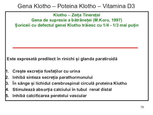 Gena Klotho – Poteina Klotho – Vitamina D3 Klotho – Zeița Tinereței