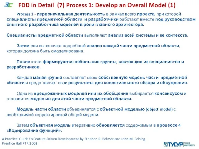 A Practical Guide to Feature-Driven Development by Stephen R. Polmer and John