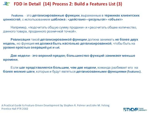 A Practical Guide to Feature-Driven Development by Stephen R. Polmer and John