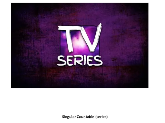 Singular Countable (series)