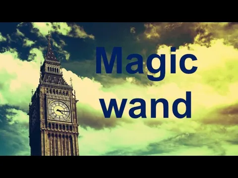 Magic wand