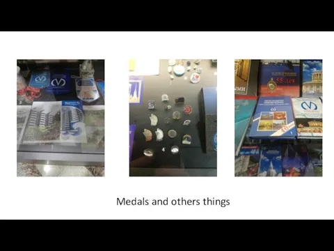 Medals and others things