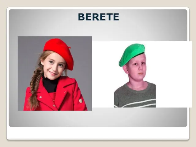 BERETE