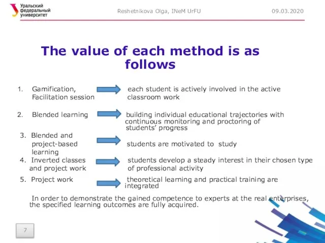 The value of each method is as follows Gamification, each student is