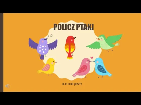 POLICZ PTAKI ILE ICH JEST?