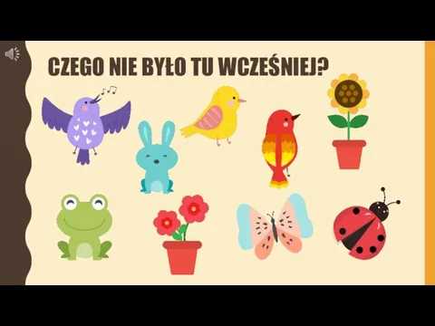 CZEGO NIE BYŁO TU WCZEŚNIEJ?