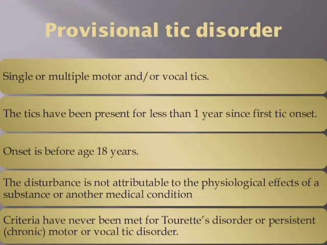 Provisional tic disorder