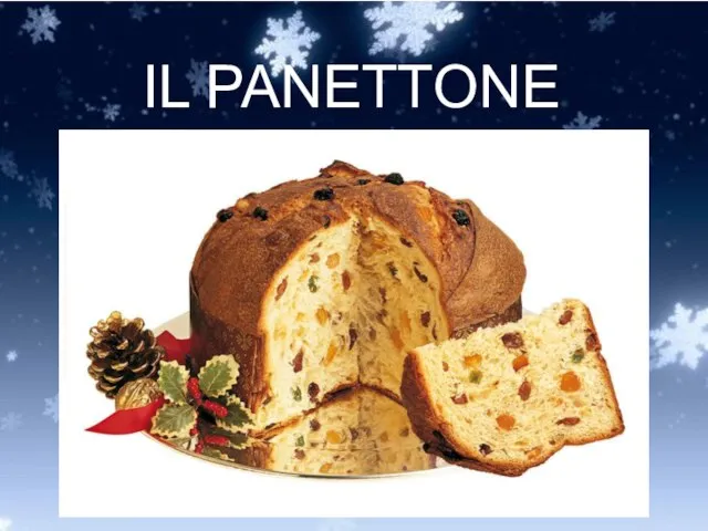 IL PANETTONE