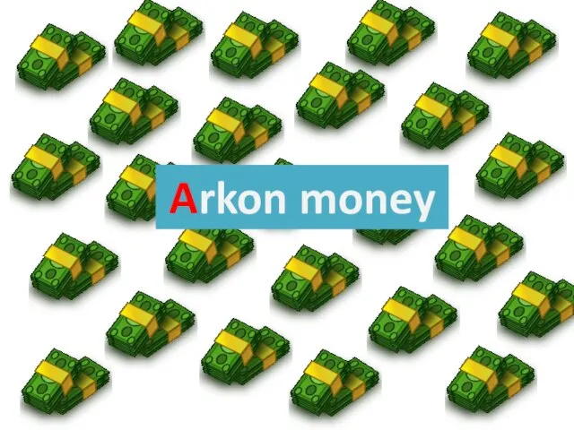 Motivation Arkon money