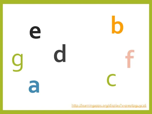 a b c d e f g h http://learningapps.org/display?v=pwytpg49c16