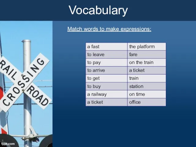 Vocabulary Match words to make expressions: