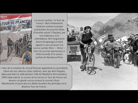 La course cycliste "le Tour de France" était initialement instituée comme le