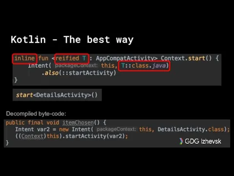 Decompiled byte-code: Kotlin - The best way