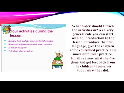 What order should I teach the activities in? As a very general