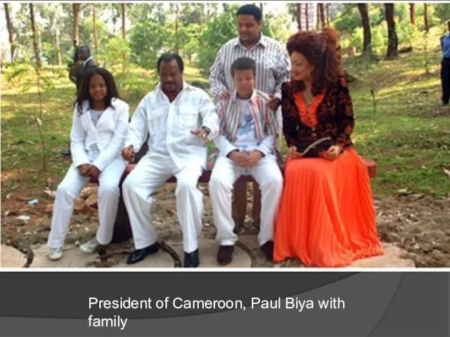 President of Cameroon, Paul Biya with family