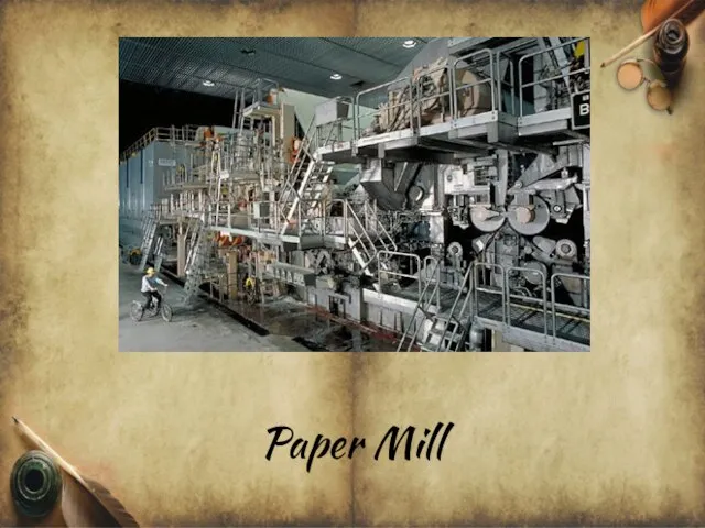 Paper Mill