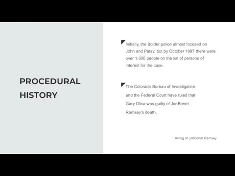 PROCEDURAL HISTORY The Colorado Bureau of Investigation and the Federal Court have