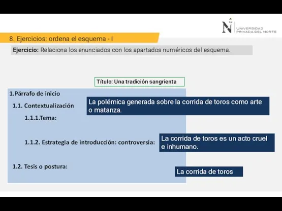 8. Ejercicios: ordena el esquema - I Título: Una tradición sangrienta La