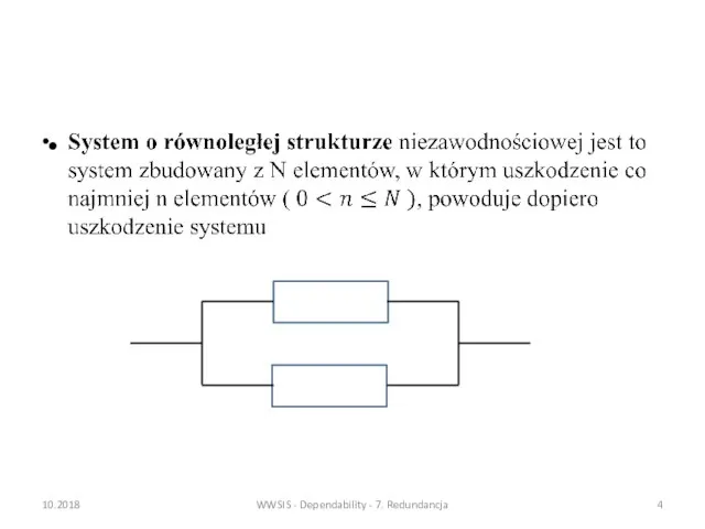 10.2018 WWSIS - Dependability - 7. Redundancja