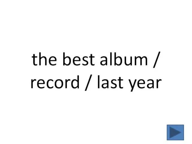 the best album / record / last year