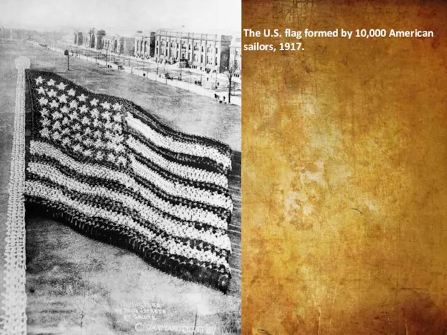 The U.S. flag formed by 10,000 American sailors, 1917.