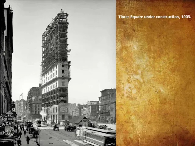 Times Square under construction, 1903.