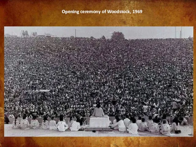 Opening ceremony of Woodstock, 1969