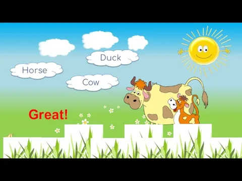 Horse Cow Duck Great!
