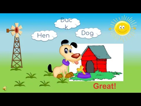 Dog Hen Duck Great!