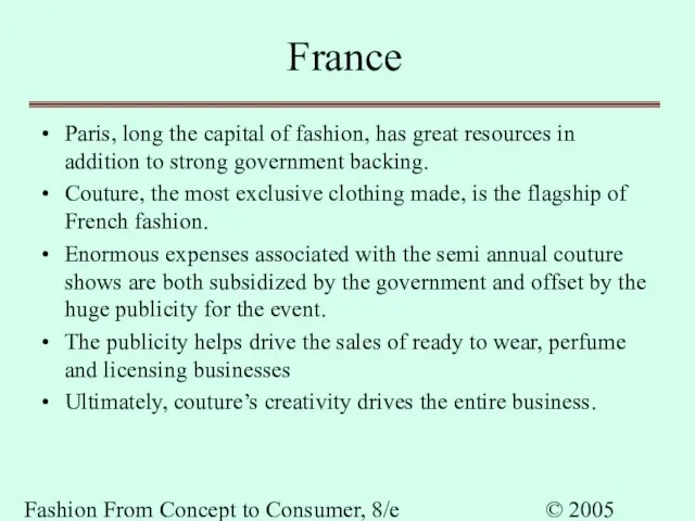 Fashion From Concept to Consumer, 8/e © 2005 Pearson Education, Inc. Gini