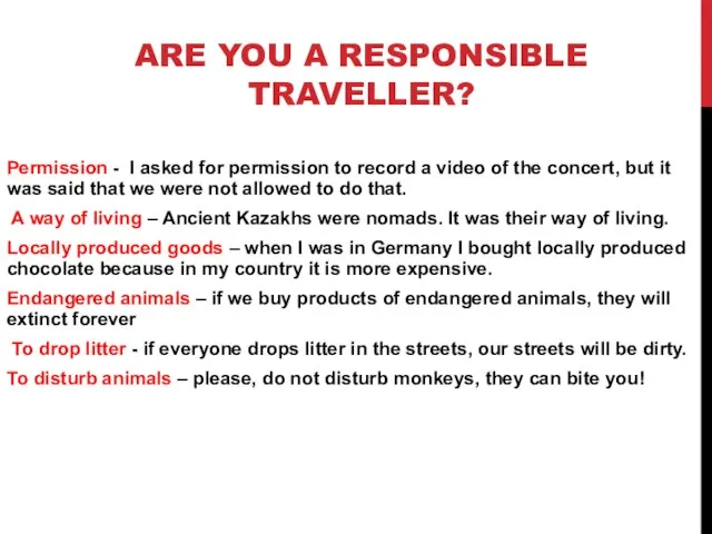 ARE YOU A RESPONSIBLE TRAVELLER? Permission - I asked for permission to