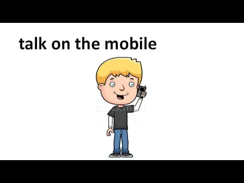 talk on the mobile