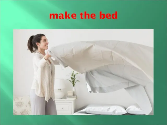 make the bed