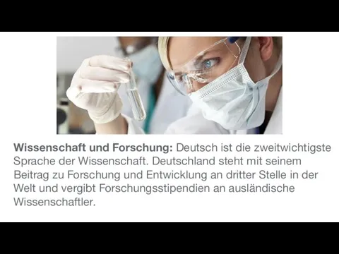 Wissenschaft und Forschung: Deutsch ist die zweitwichtigste Sprache der Wissenschaft. Deutschland steht