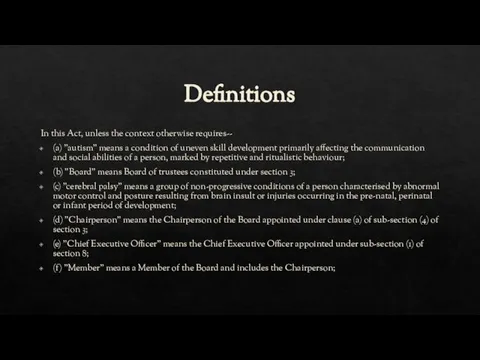 Definitions In this Act, unless the context otherwise requires-- (a) "autism" means