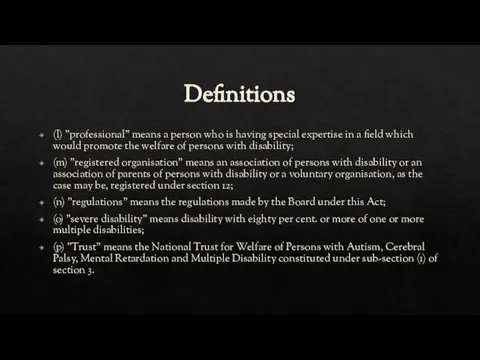 Definitions (l) "professional" means a person who is having special expertise in