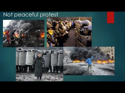 Not peaceful protest