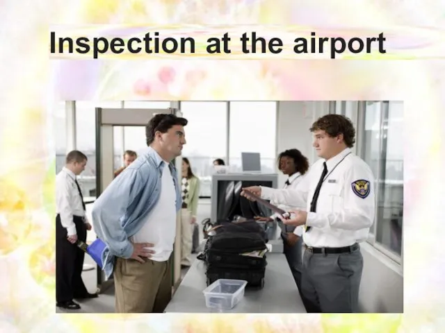 Inspection at the airport