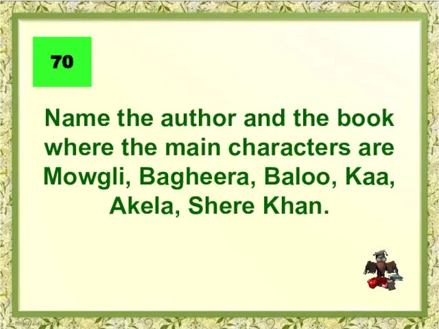 Name the author and the book where the main characters are Mowgli,