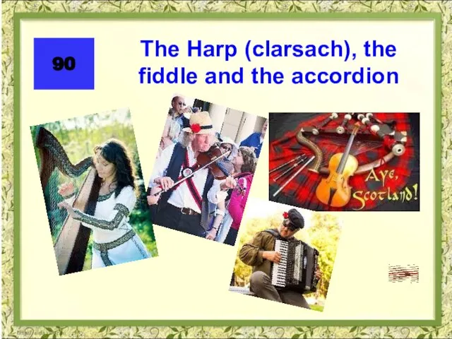 90 The Harp (clarsach), the fiddle and the accordion