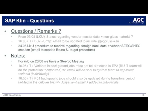 SAP Klin - Questions Questions / Remarks ? From 03.08 (LKU): Status