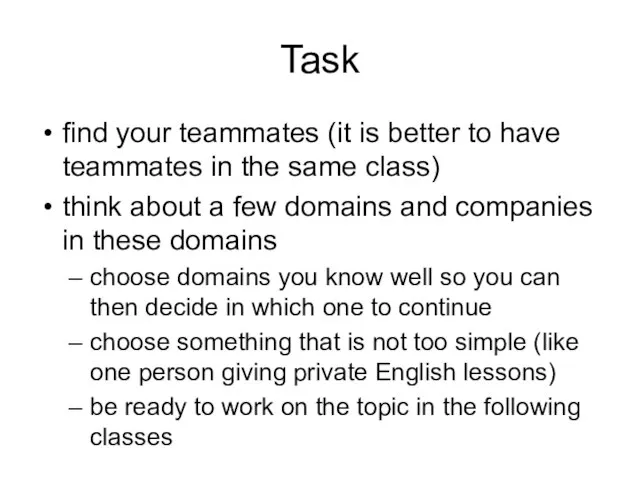 Task find your teammates (it is better to have teammates in the