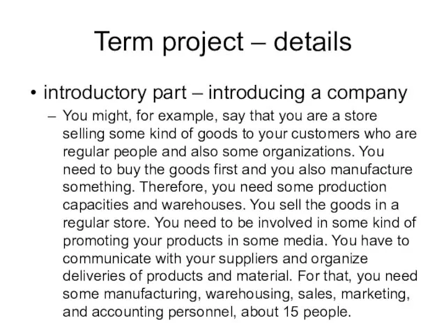 Term project – details introductory part – introducing a company You might,