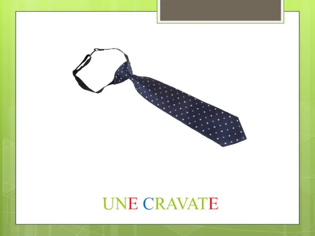 UNE CRAVATE