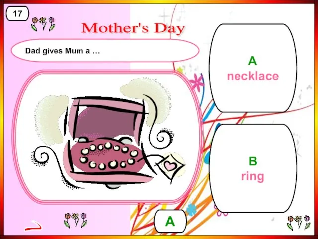 B ring A necklace A 17 > Mother's Day Dad gives Mum a …