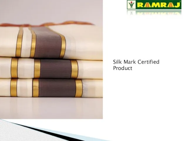 Silk Mark Certified Product