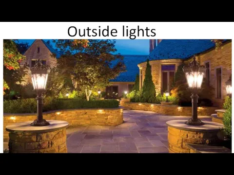 Outside lights