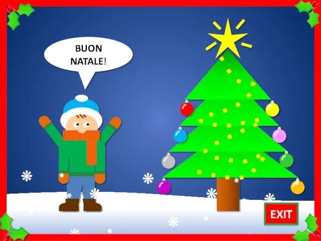 BUON NATALE! EXIT